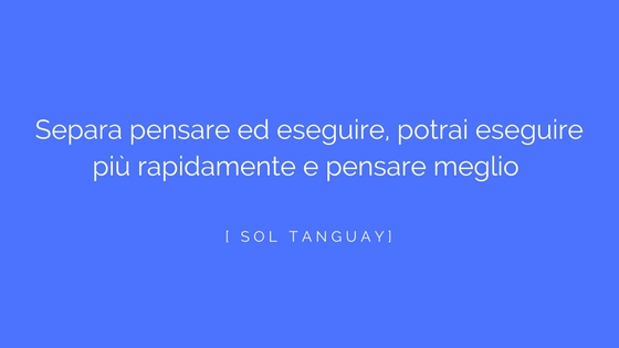 Separa pensare ed eseguire1